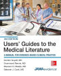 Users' Guides to the Medical Literature: A Manual for Evidence-Based Clinical Practice, 3E / Edition 3