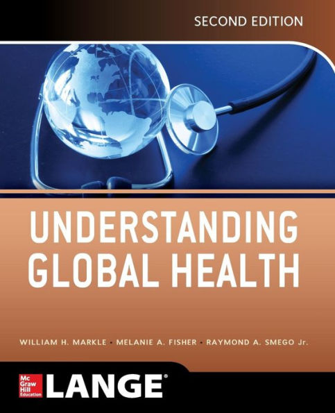 Understanding Global Health, 2E / Edition 2