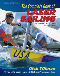 Title: The Complete Book of Laser Sailing, Author: Richard L. Tillman