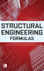 Structural Engineering Formulas, Second Edition / Edition 2