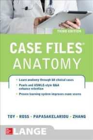 Title: Case Files Anatomy 3/E / Edition 3, Author: Lawrence M. Ross