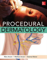 Title: Procedural Dermatology / Edition 1, Author: Marc Avram