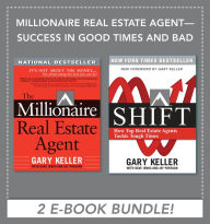 Title: Millionaire Real Estate Agent - Success in Good Times and Bad (EBOOK BUNDLE), Author: Gary Keller