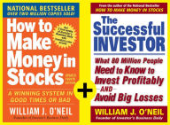 Title: How to Make Money in Stocks and Become a Successful Investor (TABLET--EBOOK), Author: William J. O'Neil