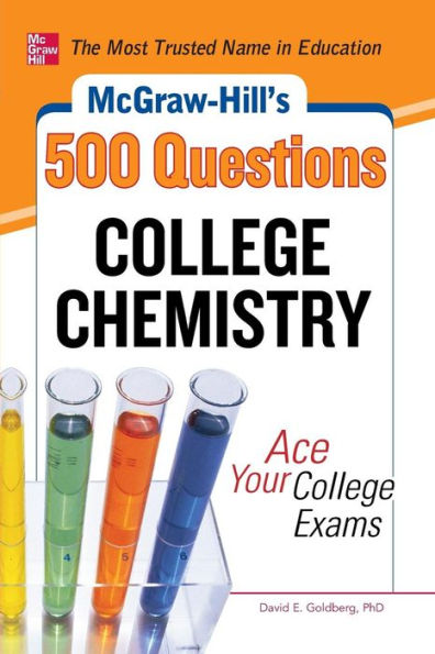 McGraw-Hill's 500 College Chemistry Questions: Ace Your Exams