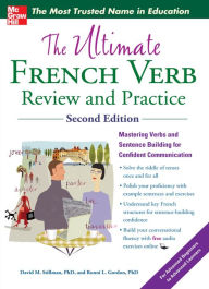 Title: The Ultimate French Verb Review and Practice, 2nd Edition, Author: David M. Stillman