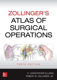 Title: Zollinger's Atlas of Surgical Operations, 10th edition, Author: Robert M. Zollinger Sr.