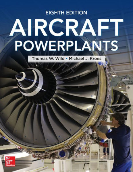 Aircraft Powerplants, Eighth Edition