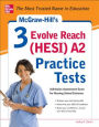 McGraw-Hill's 3 Evolve Reach (HESI) A2 Practice Tests