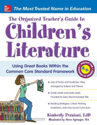 Title: The Organized Teacher's Guide to Children's Literature / Edition 1, Author: Steve Springer