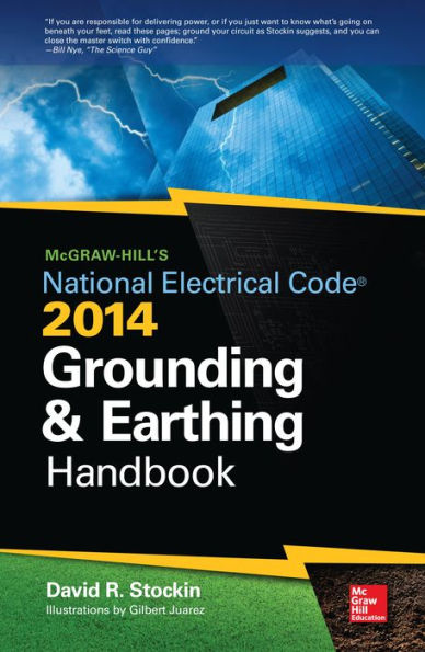 McGraw-Hill's NEC 2014 Grounding and Earthing Handbook