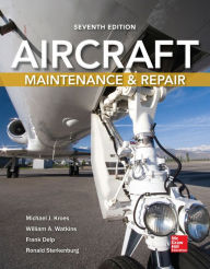 Title: Aircraft Maintenance and Repair, Seventh Edition, Author: Michael J. Kroes