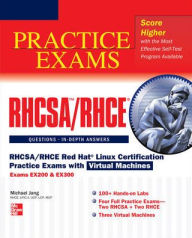 Title: RHCSA/RHCE Red Hat Linux Certification Practice Exams with Virtual Machines (Exams EX200 & EX300) / Edition 1, Author: Michael Jang