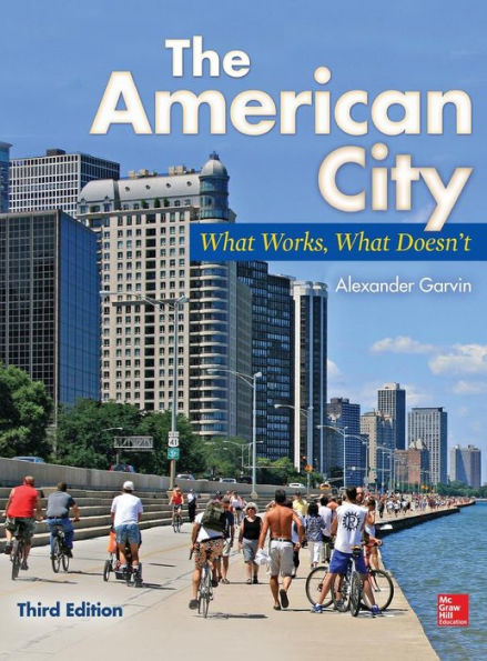 The American City: What Works, What Doesn't / Edition 3