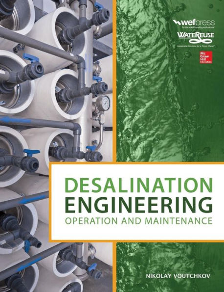 Desalination Engineering: Operation and Maintenance / Edition 1