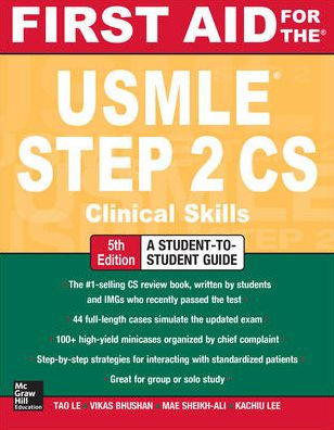 First Aid for the USMLE Step 2 CS, Fifth Edition / Edition 5
