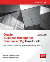 Title: Oracle Business Intelligence Discoverer 11g Handbook, Author: Michael Armstrong-Smith