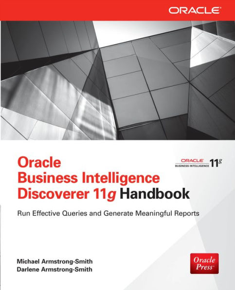 Oracle Business Intelligence Discoverer 11g Handbook