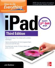 Title: How to Do Everything: iPad, 3rd Edition: covers 3rd Gen iPad, Author: Joli Ballew