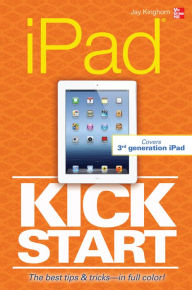 Title: iPad Kickstart, Author: Jay Kinghorn