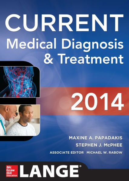 CURRENT Medical Diagnosis and Treatment 2014 / Edition 53