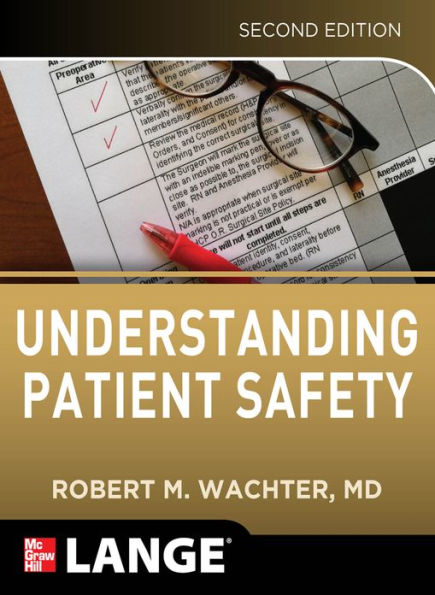 Understanding Patient Safety, Second Edition