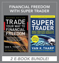 Title: Financial Freedom with Super Trader EBOOK BUNDLE, Author: Van K. Tharp