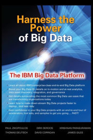 Title: Harness the Power of Big Data The IBM Big Data Platform, Author: Paul Zikopoulos