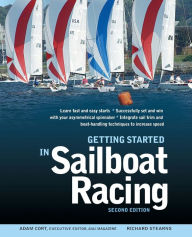 Title: Getting Started in Sailboat Racing, 2nd Edition, Author: Adam Cort