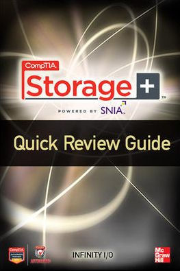 CompTIA Storage+ Quick Review Guide / Edition 1