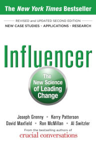 Title: Influencer: The New Science of Leading Change, Second Edition, Author: Joseph Grenny