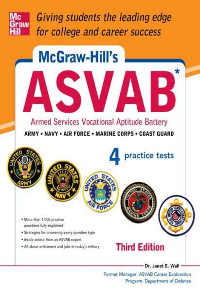 McGraw-Hill's ASVAB, 3rd Edition: Strategies + 4 Practice Tests