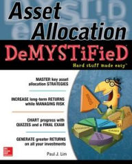 Title: Asset Allocation DeMystified: A Self-Teaching Guide, Author: Paul Lim