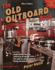 Title: The Old Outboard Book, Author: Peter Hunn