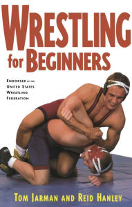 Title: Wrestling For Beginners, Author: Tom Jarman