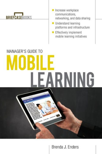 Manager's Guide to Mobile Learning