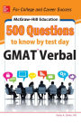 McGraw-Hill Education 500 GMAT Verbal Questions to Know by Test Day