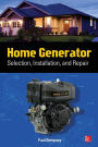 Home Generator Selection, Installation and Repair