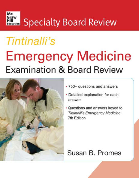 McGraw-Hill Specialty Board Review Tintinalli's Emergency Medicine Examination and Board Review 2nd edition