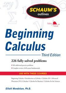 Schaum's Outline of Beginning Calculus, Third Edition