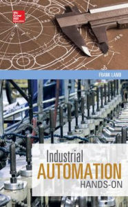 Title: Industrial Automation: Hands On / Edition 1, Author: Frank Lamb