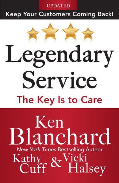 Legendary Service: The Key Is To Care