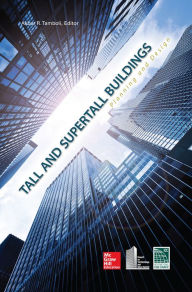 Title: Tall and Super Tall Buildings: Planning and Design, Author: Akbar R. Tamboli