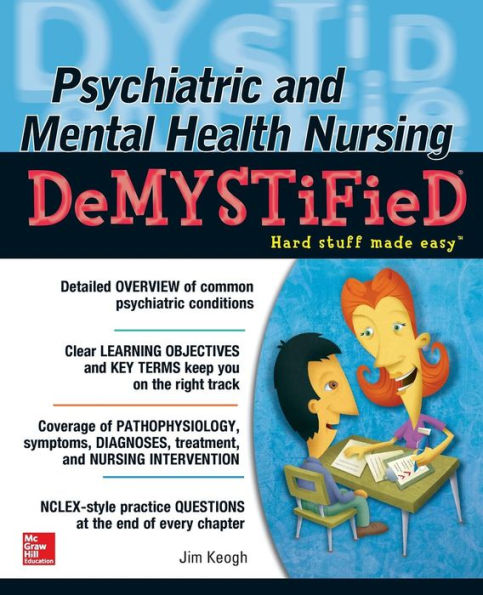 Psychiatric and Mental Health Nursing Demystified / Edition 1