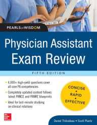 Title: Physician Assistant Exam Review, Pearls of Wisdom, Author: Daniel Thibodeau