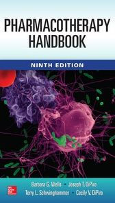 Title: Pharmacotherapy Handbook, 9/E, Author: Barbara G. Wells