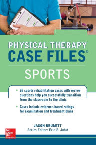 Title: Physical Therapy Case Files, Sports, Author: Jason Brumitt