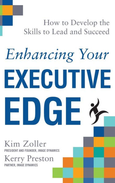 Enhancing Your Executive Edge: How to Develop the Skills Lead and Succeed