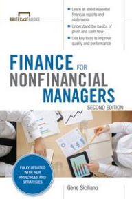 Title: Finance for Nonfinancial Managers, Second Edition (Briefcase Books Series), Author: Gene Siciliano