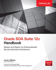 Title: Oracle SOA Suite 12c Handbook, Author: Lucas Jellema